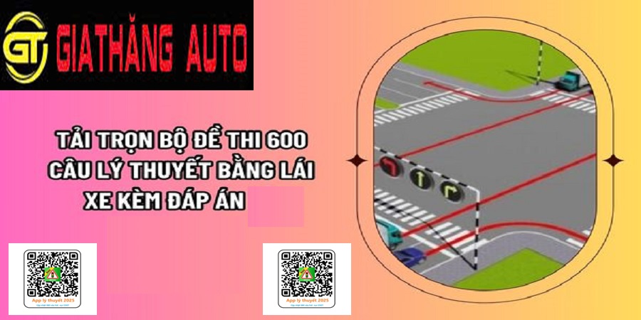 APP Tải Trọn Bộ 600 Câu Hỏi Lý Thuyết Sát Hạch Lái Xe Mới Nhất