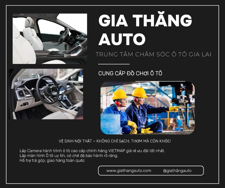 Phụ Kiện, Đồ Chơi Ô Tô Tại Gia Lai - Gia Thăng Auto,... thì liên hệ em nhé 0347 34 35 36